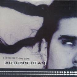 Autumn Clan : Requiem to the Sun